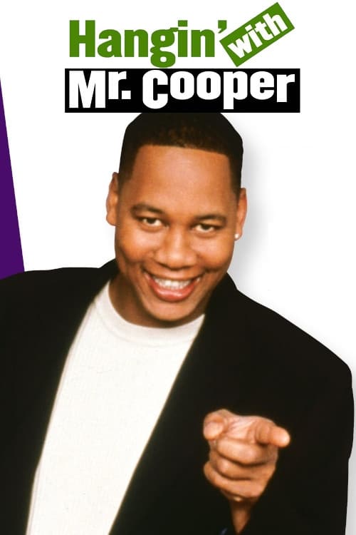 Show cover for Hangin' with Mr. Cooper