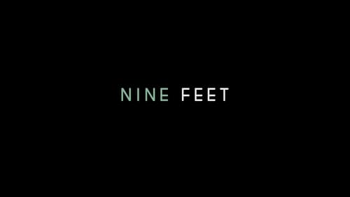 Nine Feet