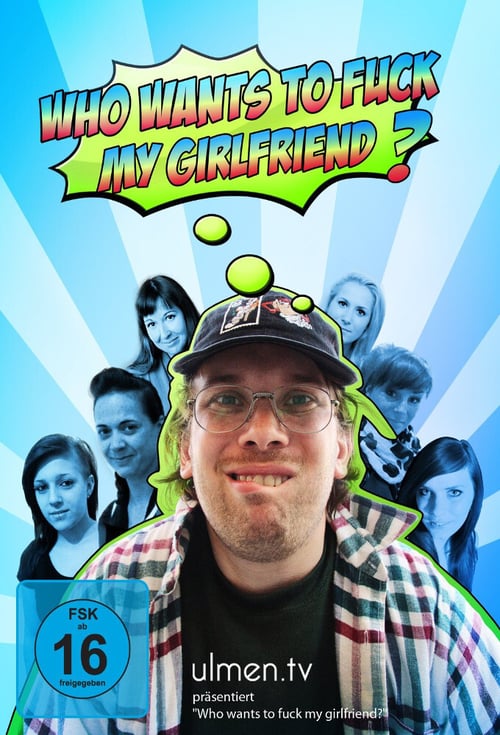 Show cover for Who want's to fuck my girlfriend?