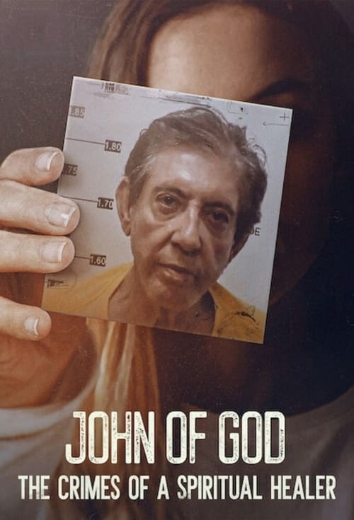 Show cover for John of God: The Crimes of a Spiritual Healer