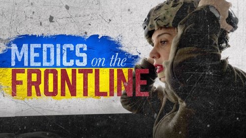 Background image for Medics On The Frontline - Ukraine