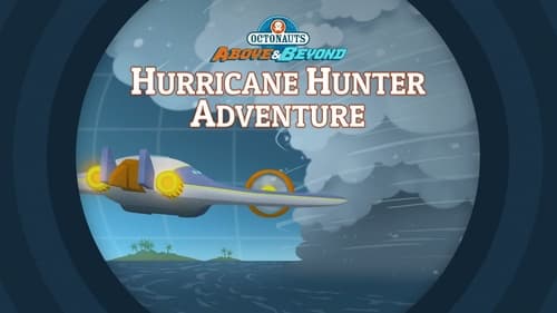 The Octonauts and the Hurricane Hunter Adventure