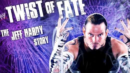 Twist of Fate: The Jeff Hardy Story