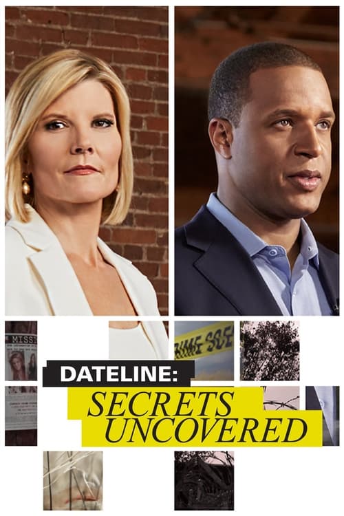 Show cover for Dateline: Secrets Uncovered