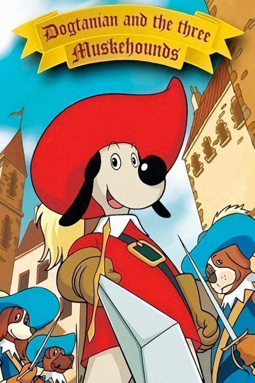 Show cover for Dogtanian and the Three Muskehounds