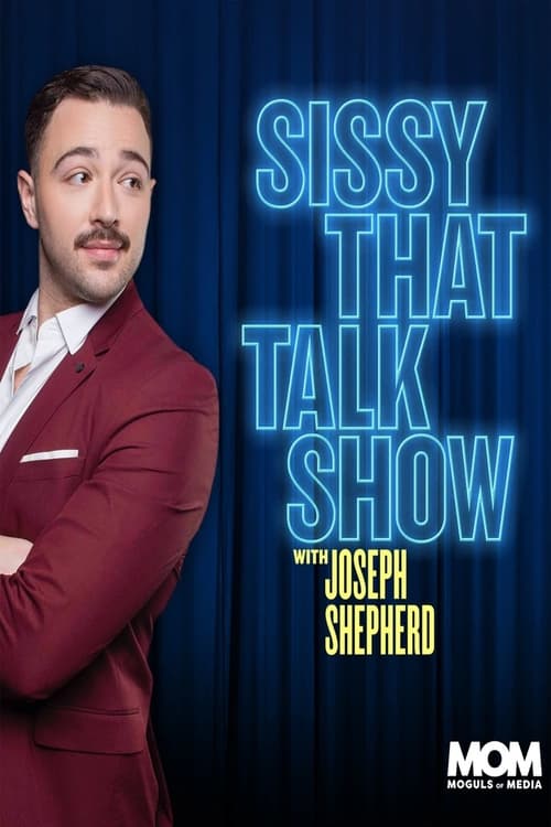 Show cover for Sissy That Talk Show with Joseph Shepherd