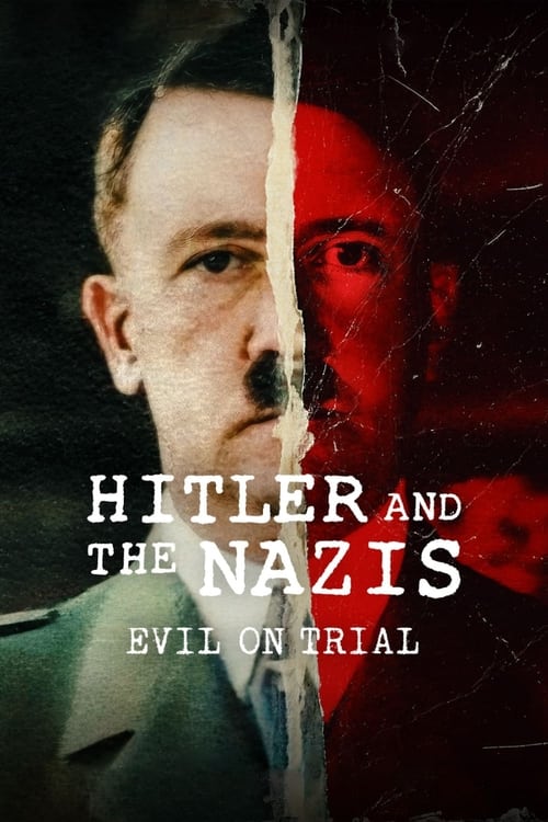 Show cover for Hitler and the Nazis: Evil on Trial