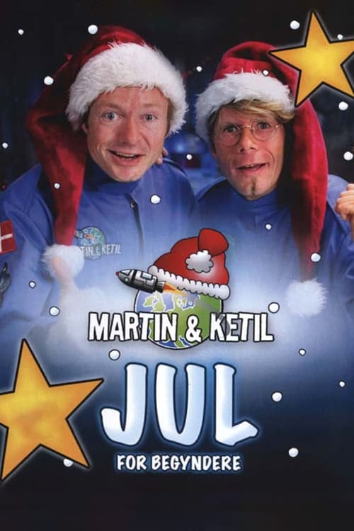 Show cover for Martin & Ketil: Jul For Begyndere