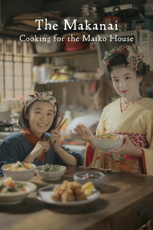 Show cover for The Makanai: Cooking for the Maiko House