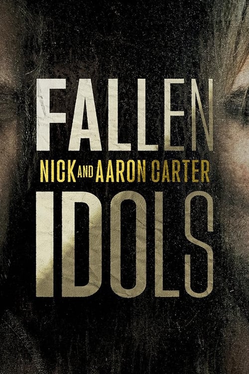 Show cover for Fallen Idols: Nick and Aaron Carter