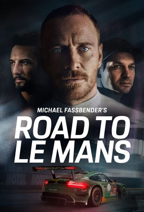 Show cover for Michael Fassbender: Road to Le Mans