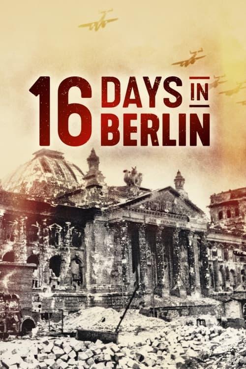 Show cover for 16 Days In Berlin