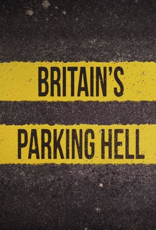 Show cover for Britain's Parking Hell