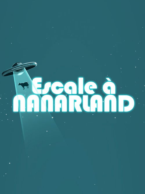 Escale à Nanarland