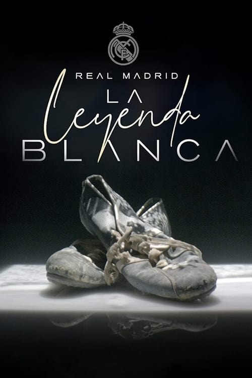 Show cover for Real Madrid: The White Legend