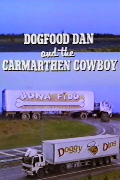 Show cover for Dogfood Dan And The Carmarthen Cowboy