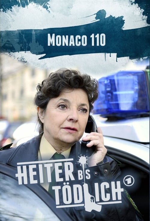 Show cover for Heiter bis tödlich: Monaco 110