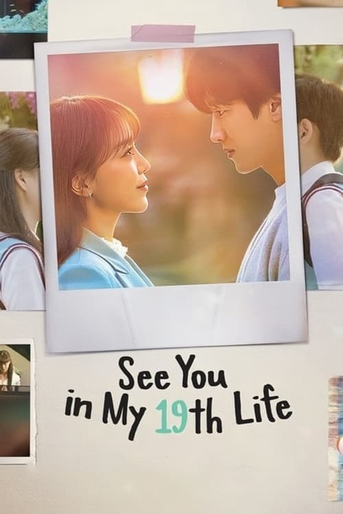 Show cover for See You in My 19th Life