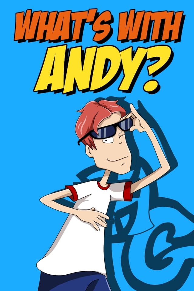 Show cover for What's with Andy?