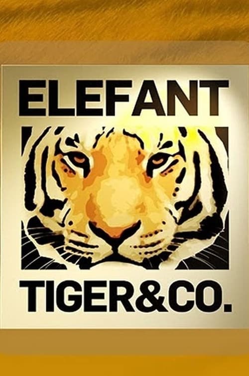 Show cover for Elefant, Tiger & Co.