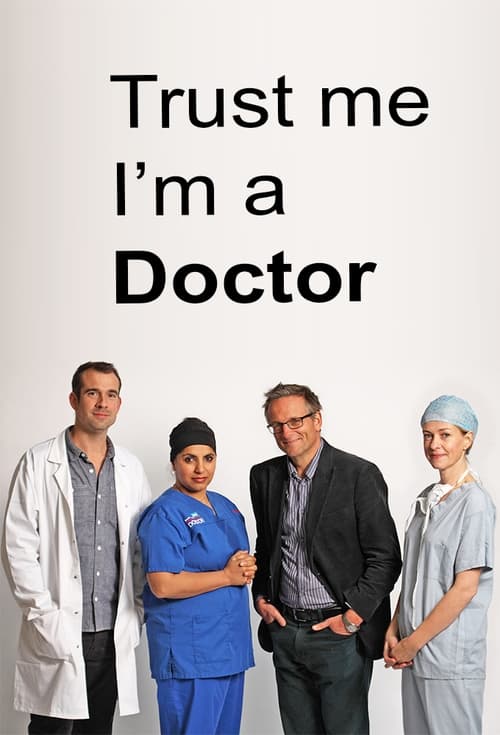 Show cover for Trust Me, I'm a Doctor