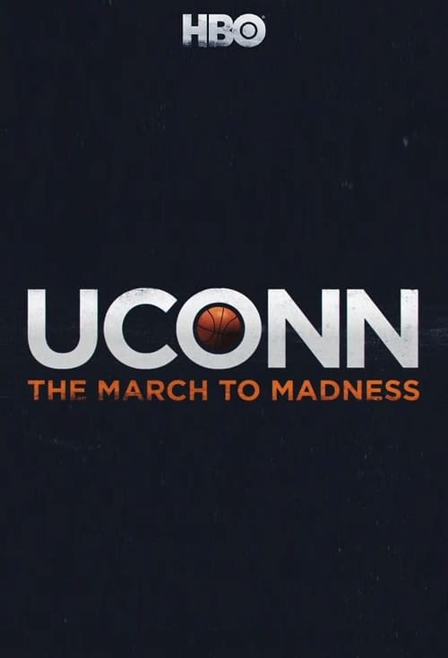 Show cover for UConn: The March to Madness