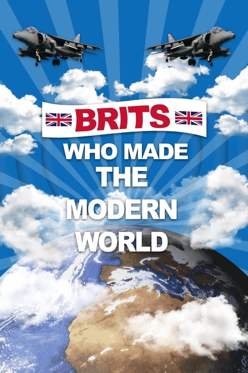 Show cover for Brits Who Made The Modern World