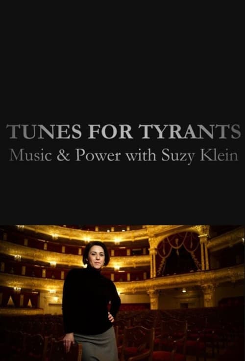 Show cover for Tunes for Tyrants: Music and Power with Suzy Klein