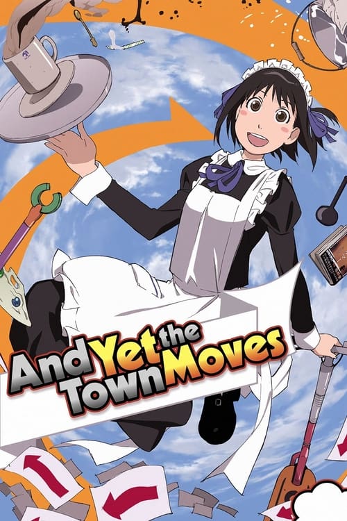 Show cover for And Yet the Town Moves